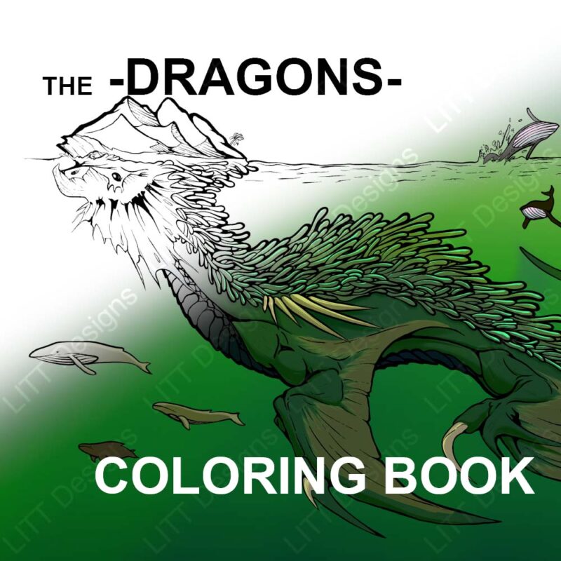 The DRAGONS Coloring Book LITT Designs